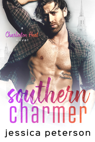Southern Charmer: A Friends to Lovers Romance (Charleston Heat Book 1) by Jessica Peterson